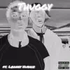 Sam G - Thuggy (feat. Løoney Hubriz) - Single